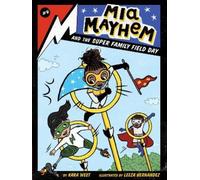 Kara West Mia Mayhem and the Super Family Field Day (Copertina rigida)