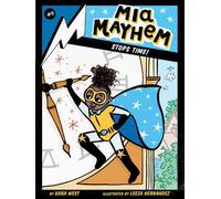 Kara West Mia Mayhem Stops Time (Copertina rigida) Mia Mayhem