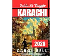 KARACHI GUIDA DI VIAGGIO 2026