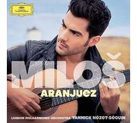 Karadaglic Milos( Chitarra), Yannick Nezet Seguin( Direttore) - Aranjuez