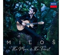 The Moon And The Forest (1 CD Audio) - Milos Karadaglic (Audio Cd)