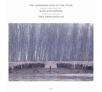 Karaindrou Eleni - The Suspended Step Of The Stork (X