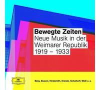 Karajan - Bewegte Zeiten-Neue Musik in der Weimarer Republik
