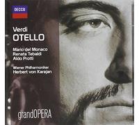 Karajan Herbert (Direttore);Del Monaco (Tenore);Tebaldi (Soprano);Verdi Giuseppe 1813-1901 - Otello