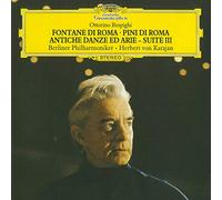 Karajan Herbert (Direttore) - Respighi: The Fountains of Rome; The Pines of Rome; Ancient Airs and Dances - Suite III / Boccherini