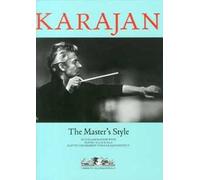 Karajan. The master's style. Ediz. illustrata