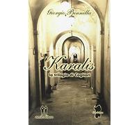 Karalis. La trilogia di Cagliari