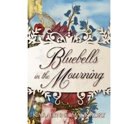 Karalynne Mackrory Bluebells in the Mourning (Tascabile) Falling for MR Darcy