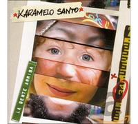KARAMELO SANTO - LA GENTE ARRIBA