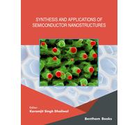 Karamjit Singh D Synthesis and Applications of Semiconductor Nanostr (Tascabile)