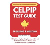 Karamveer Singh Darshan Singh CELPIP Test Guide 2024 (Tascabile)