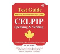 Karamveer Singh Darshan Singh CELPIP Test Guide 2024 (Tascabile)