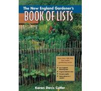 Karan Davis Cutler The New England Gardener's Book of Lists (Tascabile)