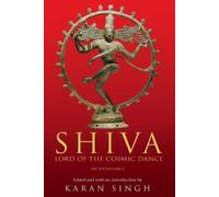 Karan Singh Shiva Lord of the Cosmic Dance (Tascabile)