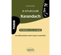 Karandach • Vocabulaire russe en images • Les 500 premiers mots russes à connaître