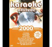 Karaoké attitude - Années 2000 - Volume 1