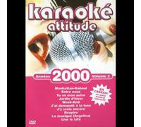 Karaoké attitude - Années 2000 - Volume 2