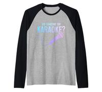 Karaoke Cantare Divertente Qualcuno ha detto Karaoke Maglia con Maniche Raglan