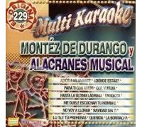 KARAOKE: MONTEZ DE DURANGO Y ALACRANES MUSICAL