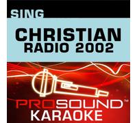 Karaoke - Sing Christian Radio 2002