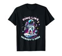 Karaoke Sing Like Nobody's Here Maglietta