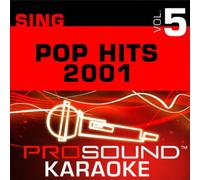 Karaoke - Sing Pop Hits 2001 V. 5 [Import anglais]