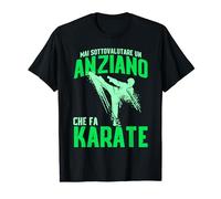 Karate Atleta Anziano Che Fa Karate Detto Karateka Maglietta