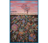 Karate: Beneath The Surface: Emotional Content of Kata: Spiritual Content ...