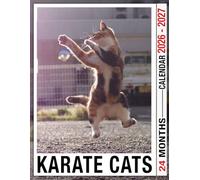 Karate Cats Calendar 2026 - 2027: Stay Inspired Jan 2026 To Dec 2027 With Monthly Planner Us Holidays Photo Filled Perfect For Gifts