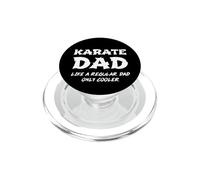 Karate Dad come un padre normale Solo Karateka più figo e divertente PopSockets PopGrip per MagSafe