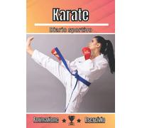 Karate Diario sportivo: Allenamento, pianificazione e sessione di esercizi | Progressione, valutazione e obiettivi sportivi | Sport per adulti e bambini | Appassionato di sport |