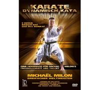 Karate Dynamic Kata Volume 1 by Michael Milon