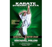Karate Dynamic Kata Volume 2 by Michael Milon