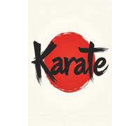 Karate: Karate Note Book Journal - 120 Lined Pages 6x9: Martial Arts Christmas Gift