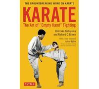 Hidetaka Nishiyama Richard C. Br Karate: The Art of Empty Hand Fight (Tascabile)