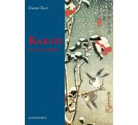 Karate. Una storia infinita - Tucci Gianni
