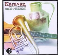 Karavan & Markovic,Boban - Gipsy Flamenco