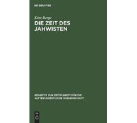 Kåre Berge Die Zeit Des Jahwisten (Copertina rigida)