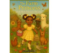 Karee Upendo The Farm Princess And Her Magic Beans (Copertina rigida)