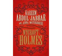 Kareem Abdul-Jabbar Anna Waterhouse Mycroft Holmes (Tascabile)