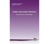 Kareem Darwish Arabic Information Retrieval: 22 (Foundations and Tr (Tascabile)
