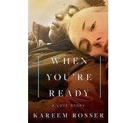 Kareem Rosser When You're Ready (Copertina rigida)