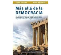 Karel Beckman Mas alla de la democracia (Tascabile)
