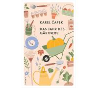 Karel Čapek Josef Čapek Marcela Euler Das Jahr des Gärtners (Tascabile)