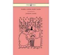Karel Capek Karel Capek Fairy Tales - With One Extra as a Makeweight (Tascabile)
