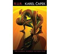 Karel Capek R.U.R. (Rossum's Universal Robots) (Copertina rigida)