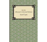 Karel Capek R.U.R. (Rossum's Universal Robots) (Tascabile)
