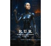 Karel Čapek R.U.R. (Rossum's Universal Robots) (Tascabile)
