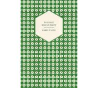 Karel Capek The First Rescue Party - A Novel Translated by M. and R. (Tascabile)