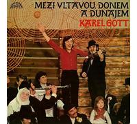 Karel Gott - Karel Gott - Mezi Vltavou, Donem A Dunajem - Supraphon - 1 13 1360